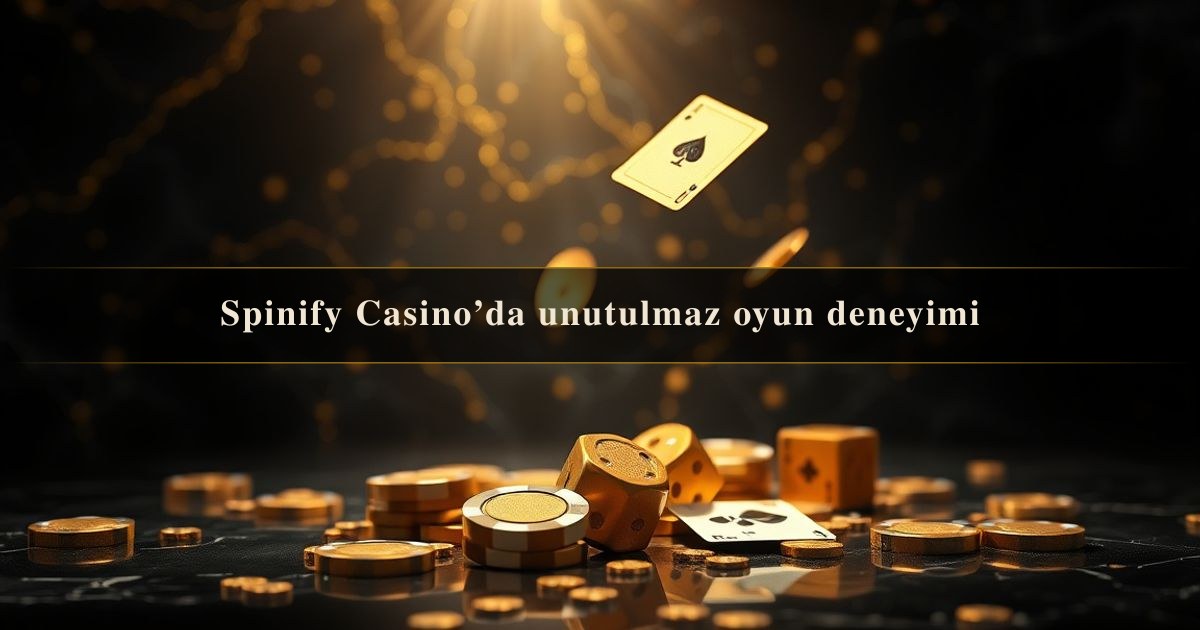 Spinify Casino’da